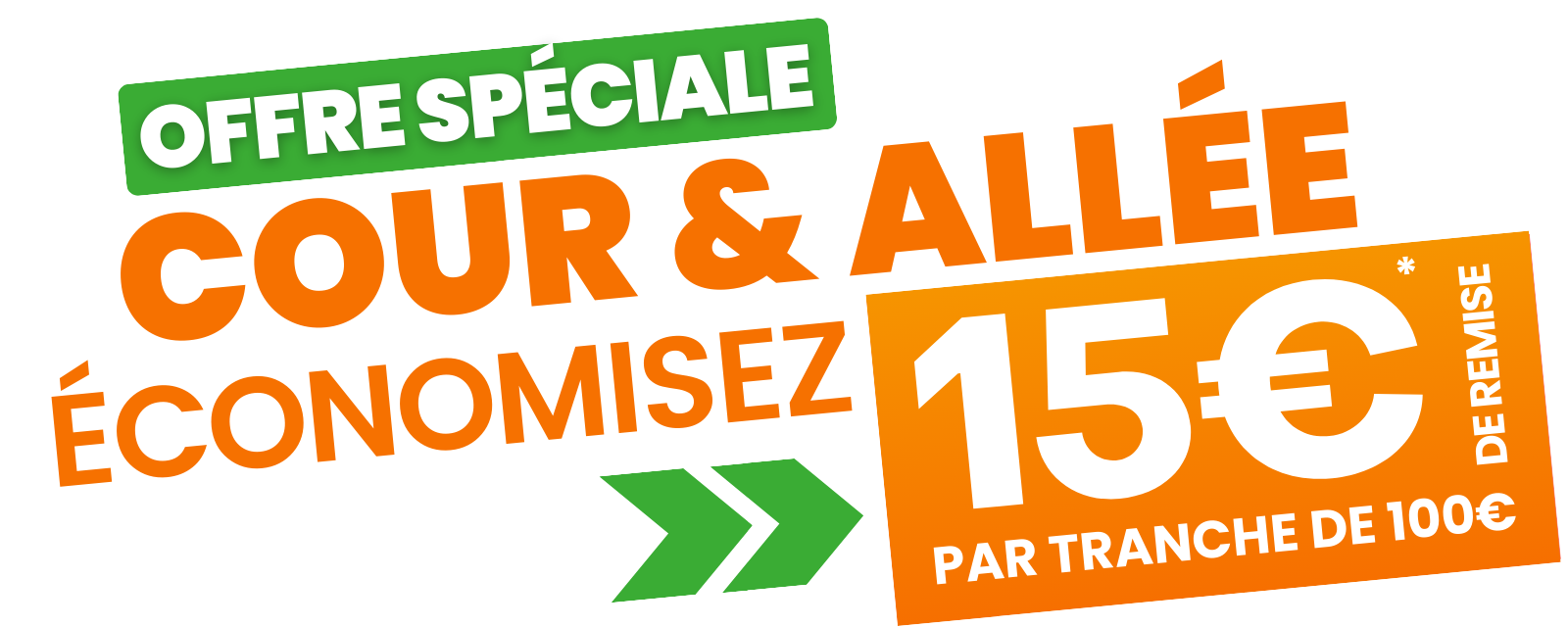 15€ par tranche de 100€ d'achat sur gravier + geotextile + bordure